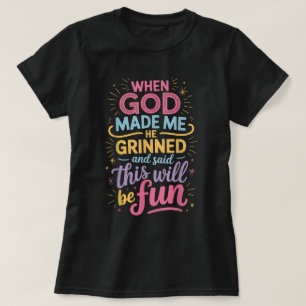 Camiseta Quando Deus Me Fez Ele Sorriu e Disse Dito Diverti