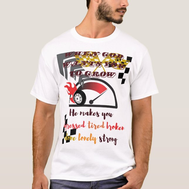 Camiseta "Quando Deus quer crescer você - Crescimento propo (Frente)