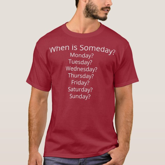 Camiseta Quando é Algum Dia (Frente)