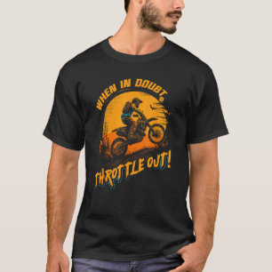 Camiseta Quando Em Dúvida Acelere Motocross Bicicleta De Te