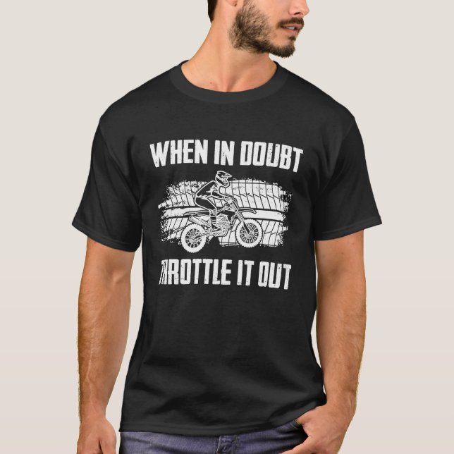 Camiseta Quando Em Dúvida, Acelere-O Para Fora Da Extremida (Frente)
