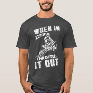 Camiseta Quando Em Dúvida, Acelere-O Para Fora De Um Cavale