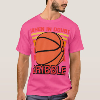 Camiseta Quando Em Dúvida, Dribble