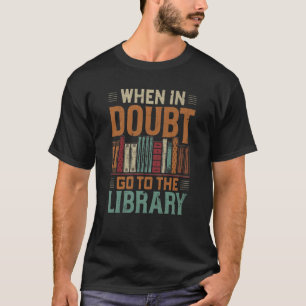 Camiseta Quando Em Dúvida Ir Para A Correspondência Do Love