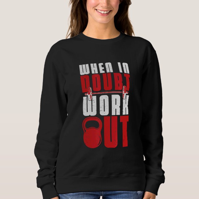 Camiseta Quando Em Dúvida Trabalhar Atleta De Workout (Frente)