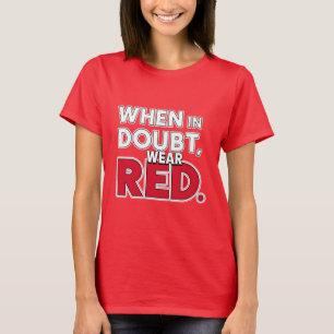 Camiseta Quando em dúvida, Vista vermelho