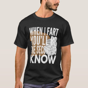 Camiseta Quando eu achar que serás o segundo a saber por ti