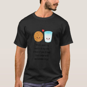 Camiseta Quando Eu Mergulho Meus Biscoitos No Meu Leite Eu