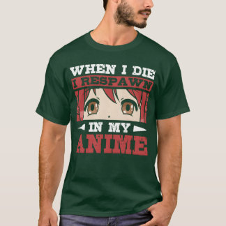 Camiseta Quando Eu Morro Eu Ressuscito No Meu Anime Amante