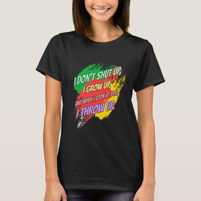 Camiseta Quando Eu Olho Para Você Eu Lanço Humor Sarcástico (Frente)