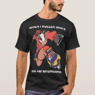 Camiseta Quando eu patino, então eu sou um patinador de rol