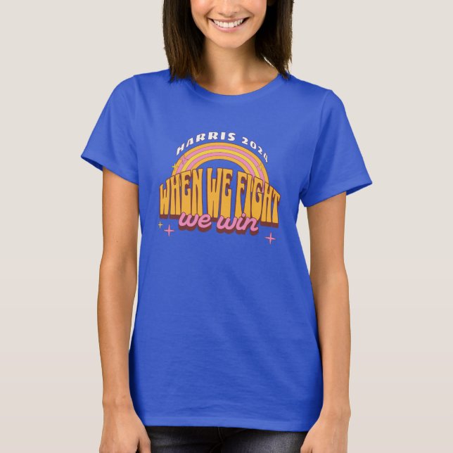 Camiseta Quando Lutamos Ganhamos Harris 2024 (Frente)