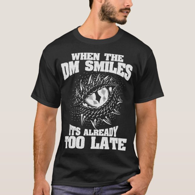 Camiseta Quando o DM Sorri Engraçado, Dungeon Eye RPG Dice  (Frente)