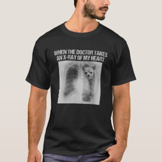 Camiseta Quando O Doutor Toma Raios X Do Meu Coração, Chihu