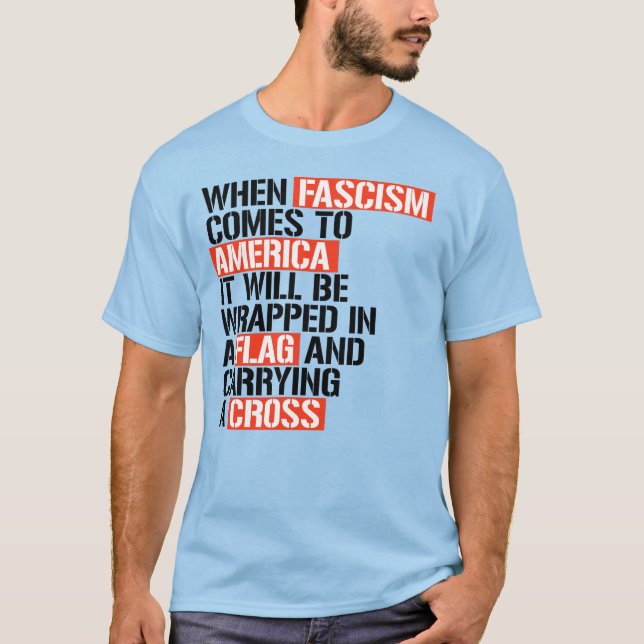 CAMISETA QUANDO O FASCISMO VEM PARA A AMÉRICA (Frente)