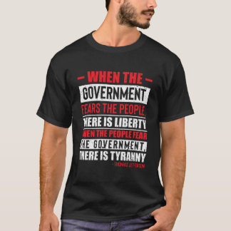 Camiseta Quando O Governo Recebe A Citação Da Liberdade Pes