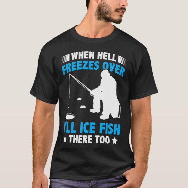 Camiseta Quando o Inferno Congelar eu vou Gelo (Frente)