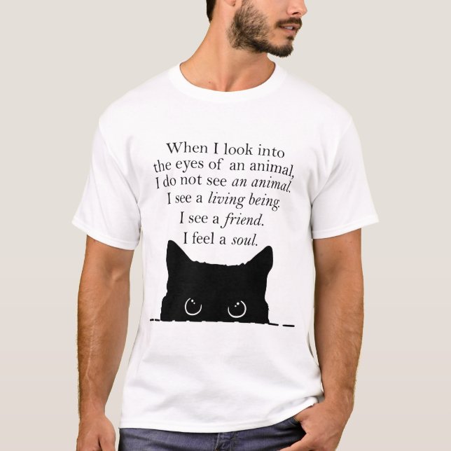 Camiseta Quando Olho Nos Olhos De Um Animal Vejo Uma Liv (Frente)