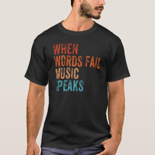 Camiseta Quando Palavras Falham Música Fala Música Professo
