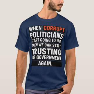Camiseta Quando políticos corruptos
