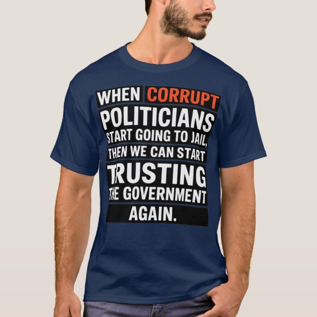 Camiseta Quando políticos corruptos (Frente)