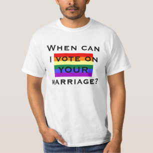 Camiseta Quando posso eu votar em SEU casamento?