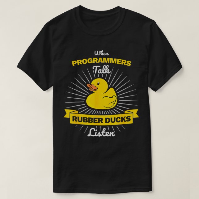 Camiseta Quando Programadores Falam Patos De Borracha Ouvem (Frente do Design)