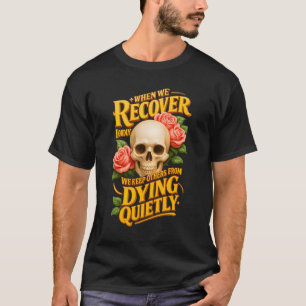Camiseta Quando recuperamos alto a AA Recuperação de sobrie