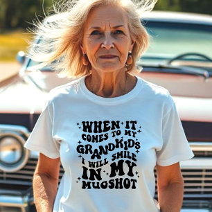 Camiseta Quando se trata de meus Netos, sorria meu tiro no