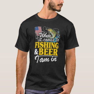 Camiseta Quando se trata de pesca e cerveja, estou na bande