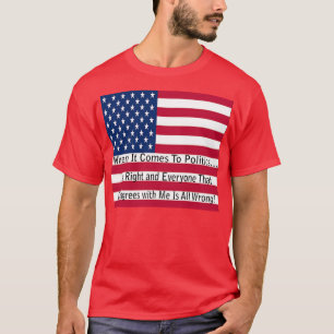 Camiseta Quando Se Trata De Política