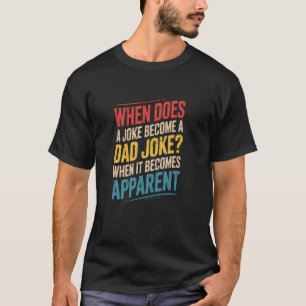 Camiseta Quando uma piada se torna uma piada de pai engraça