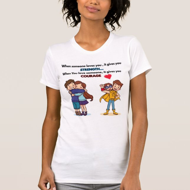 Camiseta Quando você ama alguém... (Frente)