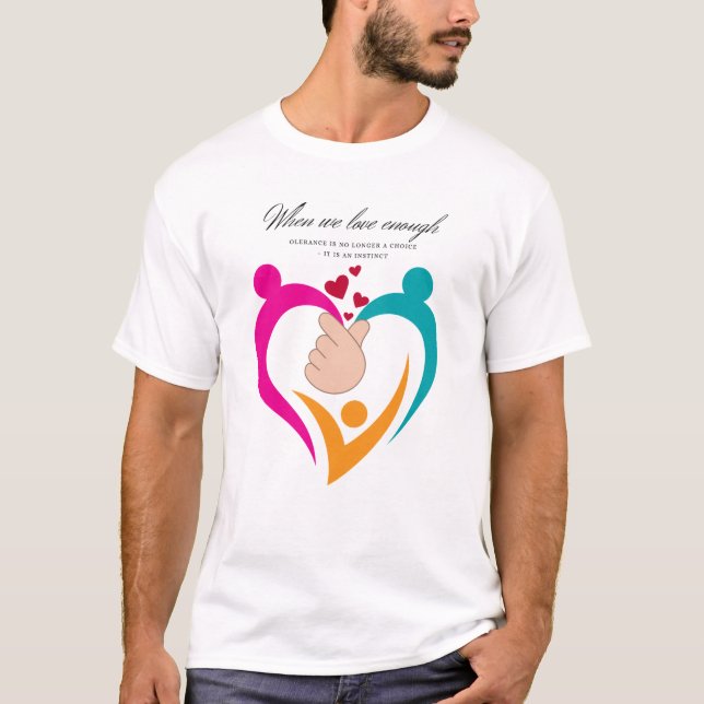 Camiseta Quando Você Ama o Suficiente – Design Leve do Cora (Frente)