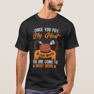 Camiseta Quando você colocar minha carne na boca você vai