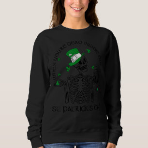 Camiseta Quando você é Morto, mas sua Rua é Patrick Day Ske