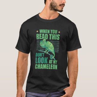 Camiseta Quando você lê isso, não olhe para o meu camaleão