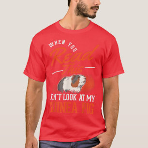 Camiseta Quando você lê isto Não olhe para a minha pintura