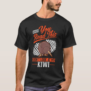 Camiseta Quando você lê isto Não olhe para o meu pássaro Ki