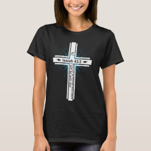 Camiseta Quando você passar por águas profundas eu estarei 