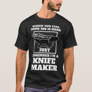 Camiseta quando você sente que seu trabalho é lembrar que e