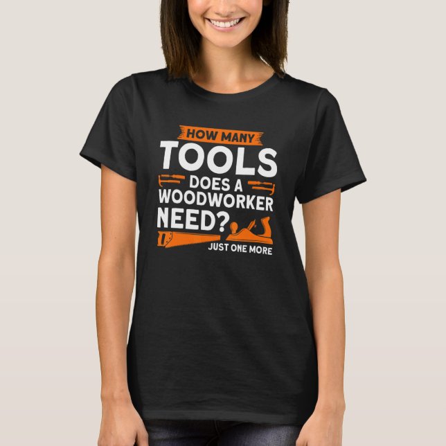 Camiseta Quantas Ferramentas Carpenter Woodworking (Frente)