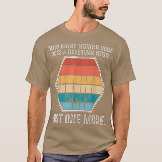 Camiseta Quantas Mercadorias De Pesca Um Pescador Precisa D