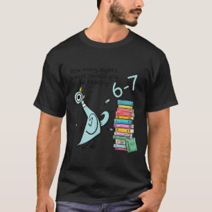 Camiseta Quantas Noites Por Semana Você Deve Ler 6–7 T