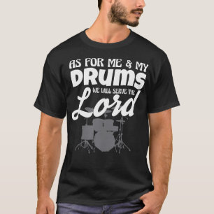 Camiseta Quanto a Mim e Meus Tambores Serviremos ao Senhor 