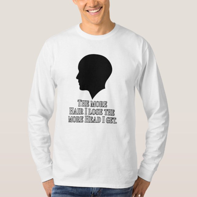 CAMISETA QUANTO MAIS CABELO EU PERDER MAIS CABEÇA EU TENHO. (Frente)