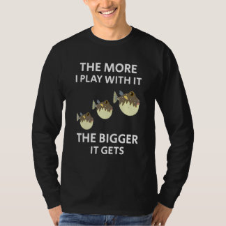 Camiseta Quanto Mais Eu Brinco Com Ele Maior Ele Fica Para 