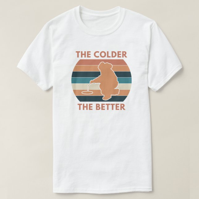 Camiseta Quanto mais frio melhor | Pesca Do Gelo (Frente do Design)