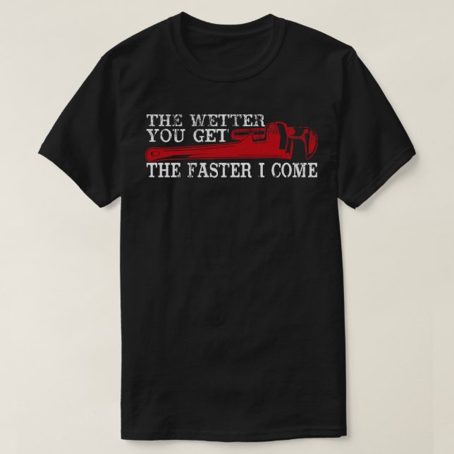 Camiseta Quanto Mais Molhado Você Ficar Mais Rápido Eu Vim (Frente do Design)