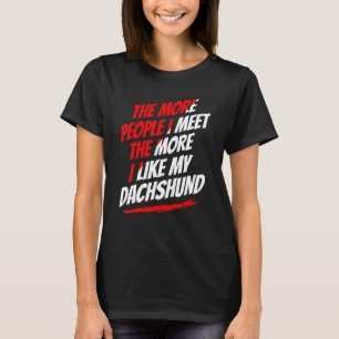 Camiseta Quanto Mais Pessoas Encontro Dachshund Engraçado C